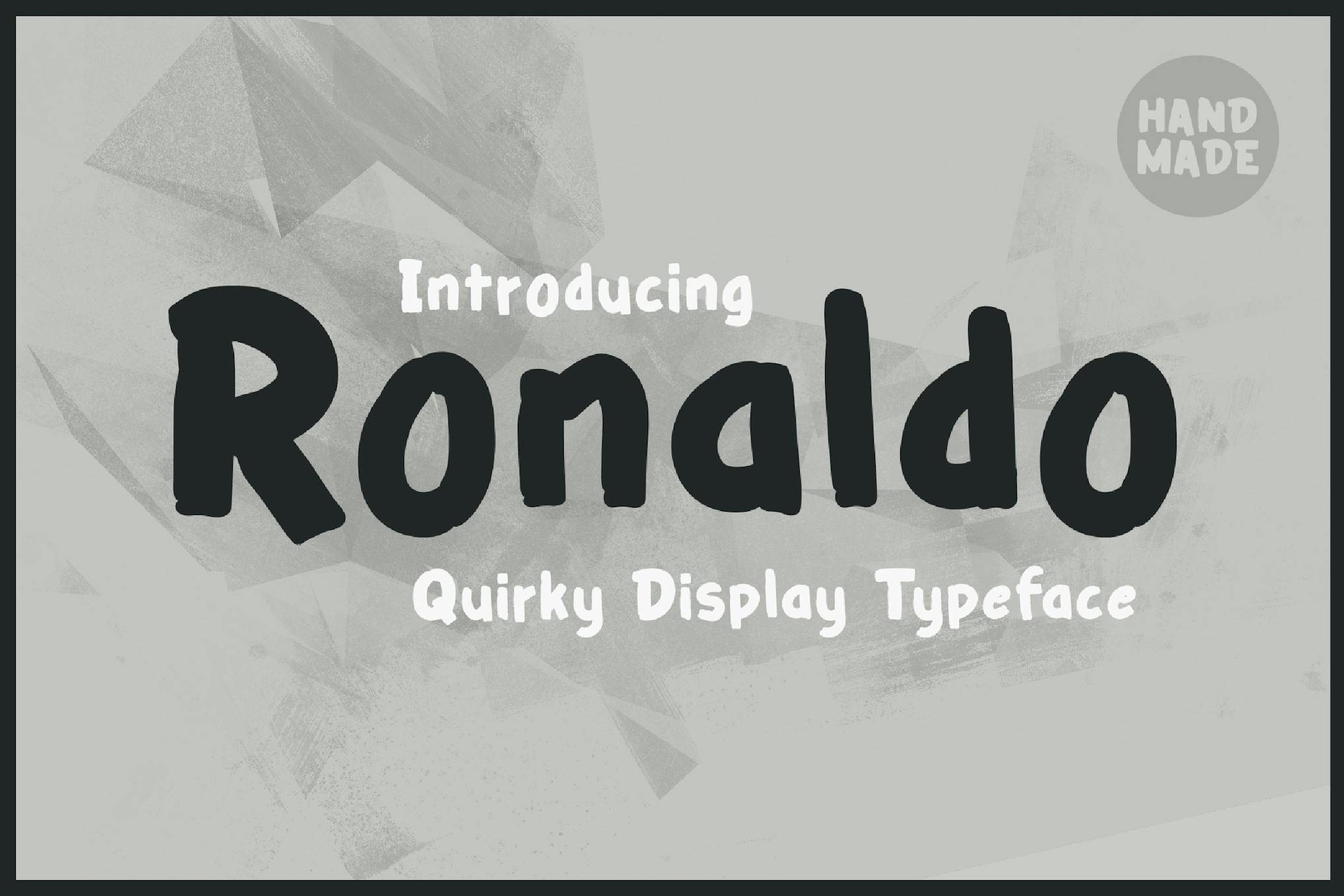 Ronaldo - Eigenwillige & verspielte Schriftart