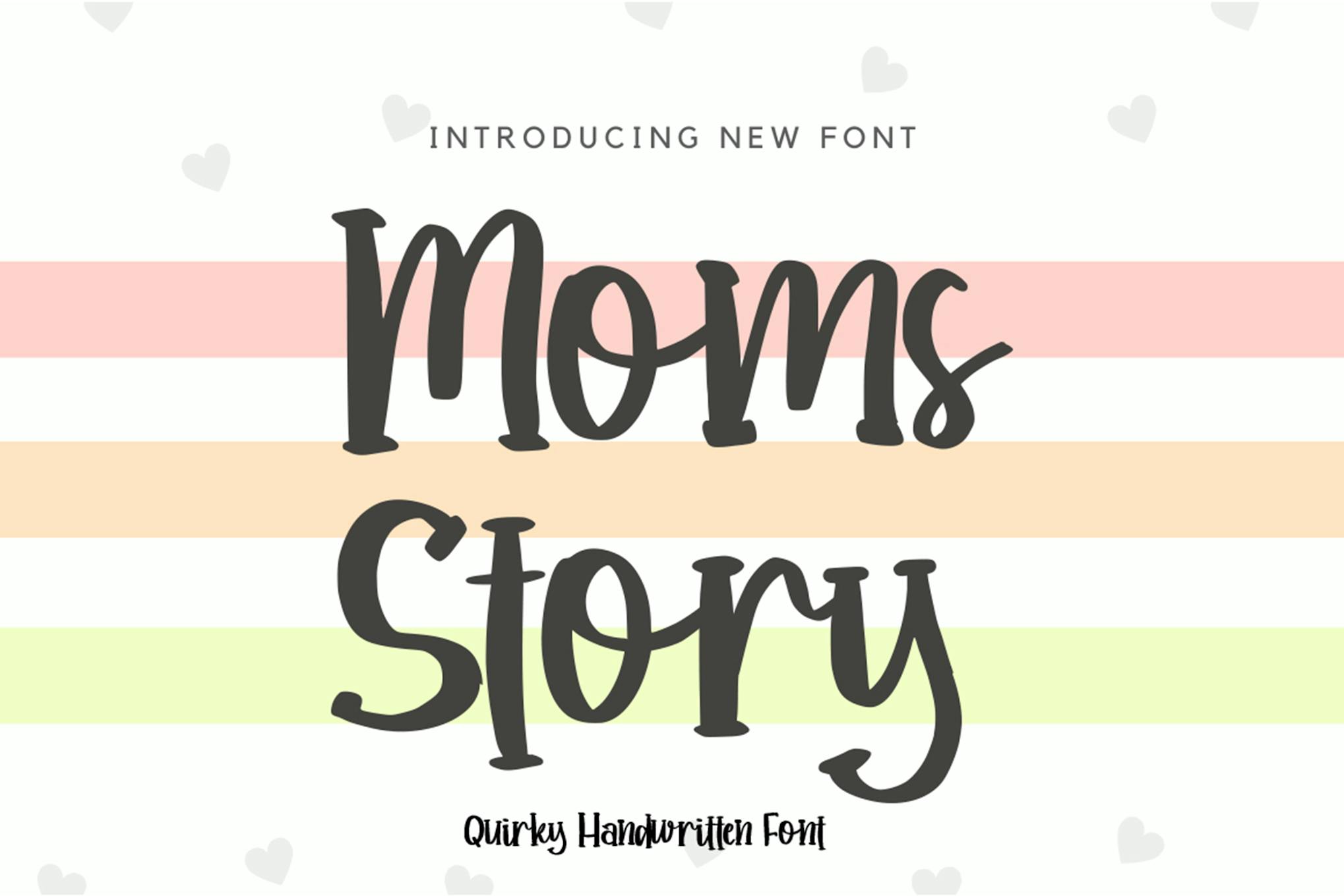 Moms Story - Liebenswerte eigenwillige Schriftart